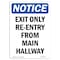 Signmission OSHA Sign, Exit Re-Entry From Main Hallway, 10in X 7in Rigid Plastic, 7"W, 10" L, Portrait OS-NS-P-710-V-12231 - alternate 1